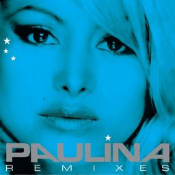 <i>Paulina Remixes</i> 2007 remix album by Paulina Rubio