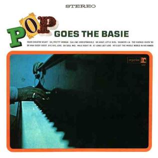 <i>Pop Goes the Basie</i> 1965 studio album by Count Basie and His Orchestra