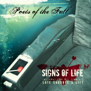 <i>Signs of Life</i> (Poets of the Fall album) 2005 studio album by Poets of the Fall