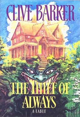 <i>The Thief of Always</i> Novel by Clive Barker