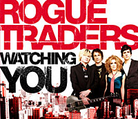 <span class="mw-page-title-main">Watching You (Rogue Traders song)</span> 2006 single by Rogue Traders