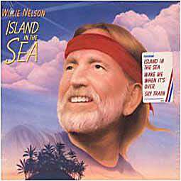 <i>Island in the Sea</i> album by Willie Nelson