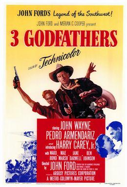 <i>3 Godfathers</i> (1948 film) 1948 film directed by John Ford