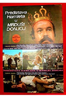 <i>A Performance of Hamlet in the Village of Mrdusa Donja</i> 1974 film