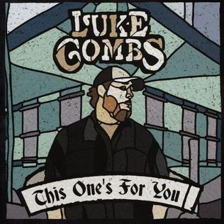 This one for. Luke Combs. Luke Combs album. Luke Combs this one's for you  2017. Luke Combs Cover.