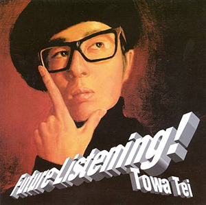 <i>Future Listening!</i> album by Towa Tei