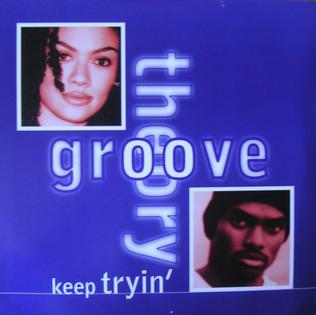 Keep Tryin (Groove Theory song) 1996 single by Groove Theory