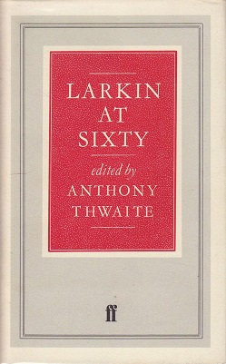 <i>Larkin at Sixty</i>