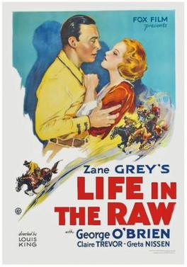 <i>Life in the Raw</i> 1933 film by Louis King