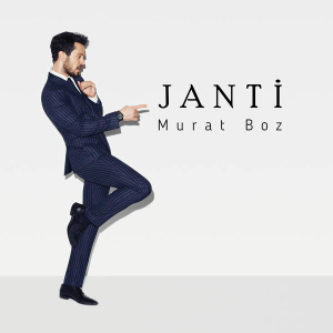 <i>Janti</i> (album) 2016 studio album by Murat Boz