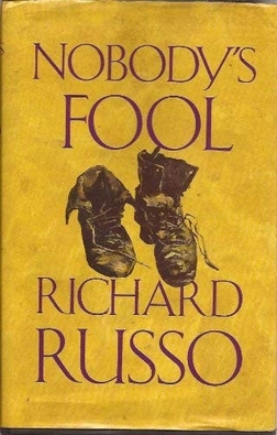 <i>Nobodys Fool</i> (novel) 1993 novel by Richard Russo