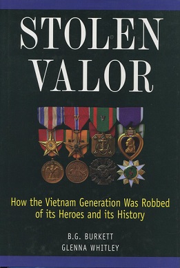 <span class="mw-page-title-main">Stolen Valor</span> Book by B. G. Burkett, a Vietnam veteran