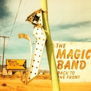 <i>Back to the Front</i> 2003 studio album by The Magic Band