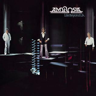 <i>Life Beyond L.A.</i> 1978 studio album by Ambrosia