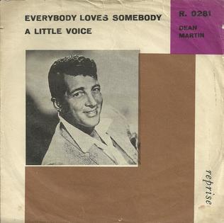 <span class="mw-page-title-main">Everybody Loves Somebody</span> 1947 song by Sam Coslow, Irving Taylor and Ken Lane; 1964 hit by Dean Martin