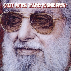 <i>Dirty Rotten Shame</i> 1995 studio album by Ronnie Drew