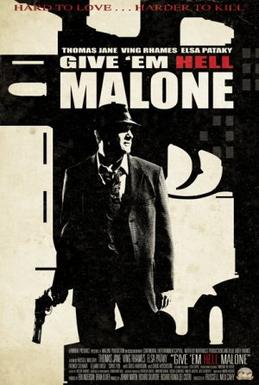 <i>Give Em Hell, Malone</i> 2009 American film