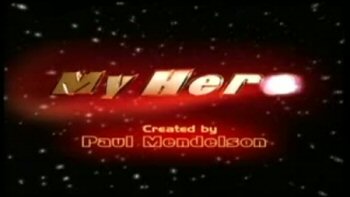 My Hero British Tv Series Wikipedia