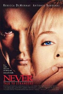 <i>Never Talk to Strangers</i> 1995 film