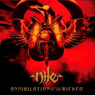 File:Nile - Annihilation Of The Wicked.jpg