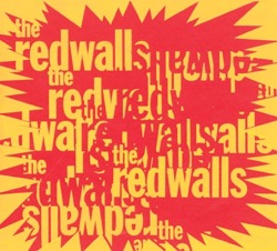 <i>The Redwalls</i> (album) 2007 studio album by The Redwalls