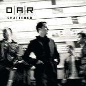 Shattered (Turn the Car Around) 2008 single by O.A.R.