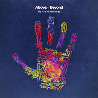 <i>We Are All We Need</i> 2015 studio album by Above & Beyond