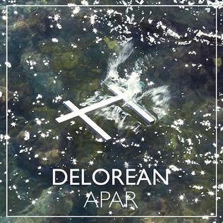 <i>Apar</i> (album) 2013 studio album by Delorean