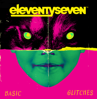 <i>Basic Glitches</i> Album by Eleventyseven