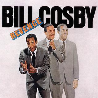 <i>Revenge</i> (Bill Cosby album) 1967 live album by Bill Cosby