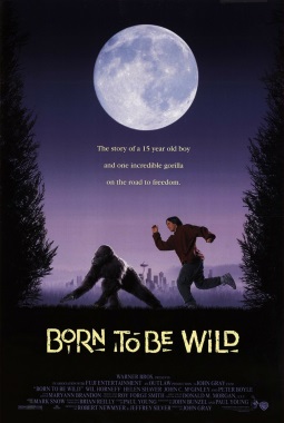 <i>Born to Be Wild</i> (1995 film) 1995 American film