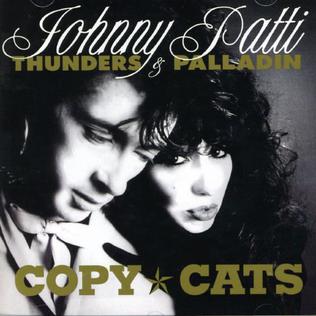 <i>Copy Cats</i> (album) 1988 studio album by Johnny Thunders and Patti Palladin