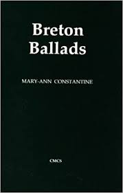 <i>Breton Ballads</i> Academic monograph by Mary-Ann Constantine