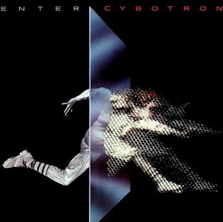 <i>Enter</i> (Cybotron album) 1983 studio album by Cybotron
