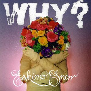 <i>Eskimo Snow</i> 2009 studio album by Why?