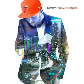 <i>Game Changer</i> (Rawsrvnt album) 2015 studio album by Rawsrvnt