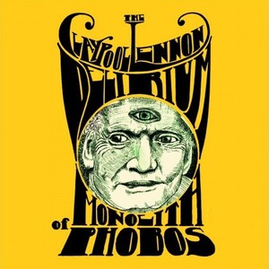 <i>Monolith of Phobos</i> 2016 studio album by The Claypool Lennon Delirium