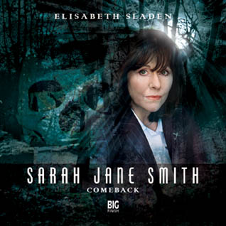 <i>Sarah Jane Smith: Comeback</i>