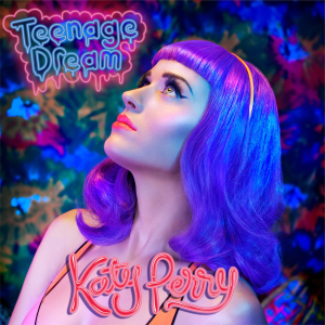 Teenage Dream (Katy Perry song) single by Katy Perry