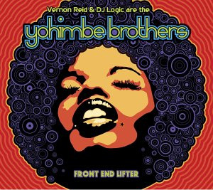 <i>Front End Lifter</i> 2002 studio album by The Yohimbe Brothers (Vernon Reid and DJ Logic)