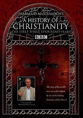 <i>A History of Christianity</i> (TV series) Television series