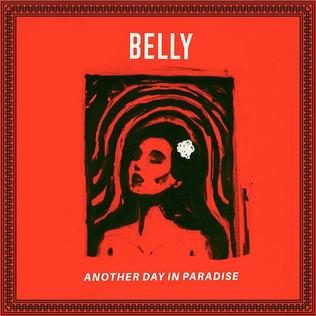 <i>Another Day in Paradise</i> (mixtape) 2016 mixtape by Belly