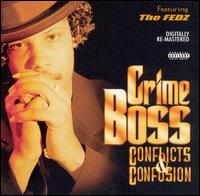 <i>Conflicts & Confusion</i> 1997 studio album by Crime Boss