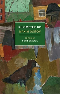 <i>Kilometer 101</i> 2022 essay collection by Maxim Osipov