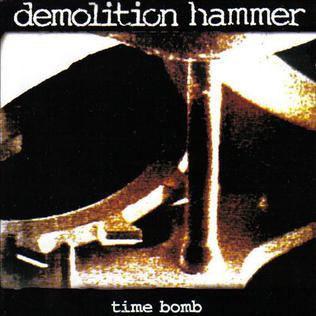 Time Bomb (Demolition Hammer album) - Wikipedia