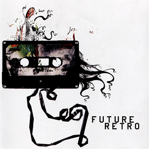 <i>Future Retro</i> 2006 compilation album