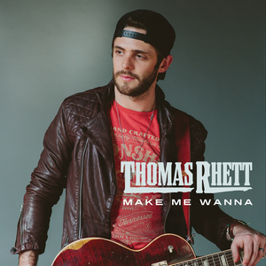 <span class="mw-page-title-main">Make Me Wanna</span> 2014 single by Thomas Rhett