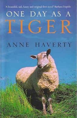 <i>One Day as a Tiger</i> 1997 novel by Anne Haverty