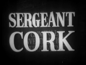 <i>Sergeant Cork</i> British TV series or programme