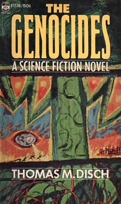 <i>The Genocides</i> 1965 novel by Thomas M. Disch